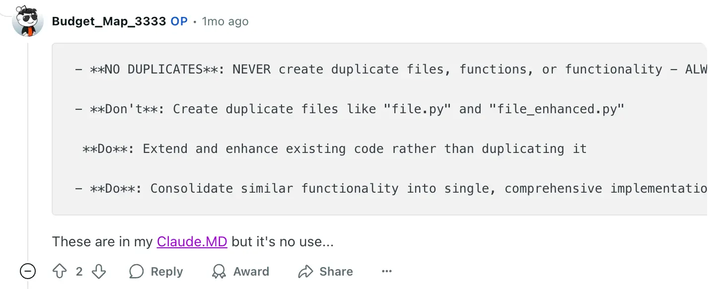 A Reddit user describes how negative instructions fail to prevent Claude Code from duplicating files.