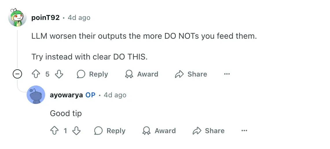 A Reddit user describes how LLMs seem to produce worse output the more "DO NOTs" are included in the prompt.